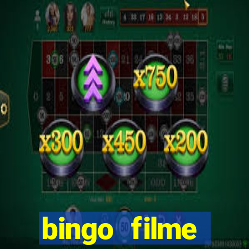 bingo filme assistir online